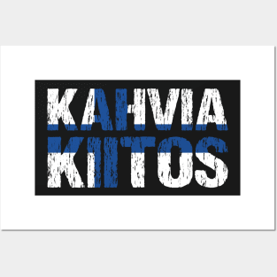 Kahvia Kiitos Coffee Please Finnish Language Finland Suomi Posters and Art